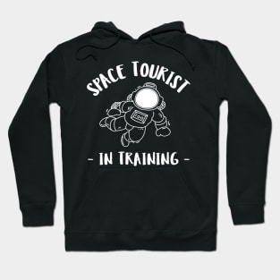 space tourist in training Hoodie